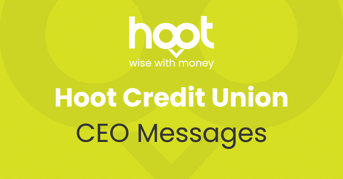 Hoot Credit Union's promotional banner with 'CEO Messages' text features their logo and slogan in white on a lime green background.
